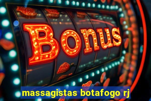 massagistas botafogo rj